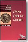 C�sar, chef de guerre